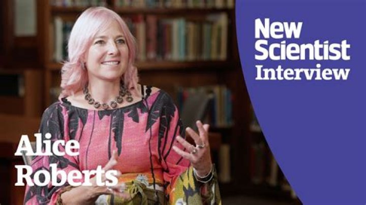 Alice Roberts Height, Weight, Net Worth, Age, Birthday, Wikipedia, Who, Nationality, Biography
