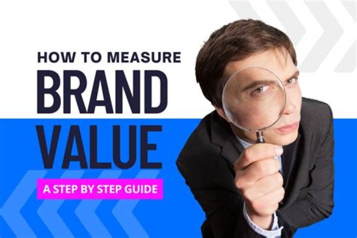 How can brand value be measured?