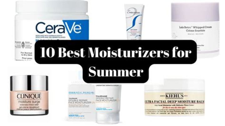 Summer Moisturizers — See Products