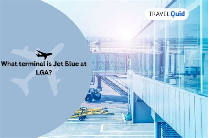 What terminal at LaGuardia is JetBlue?