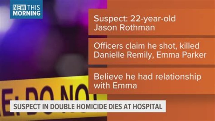 Who was Jason Rothman? Suspect in murder of Danielle Remily and Emma Parker died
