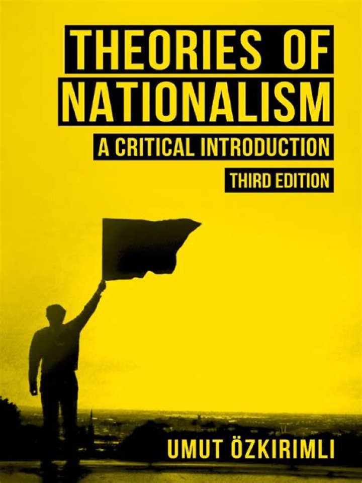 Who wrote the book theories of nationalism?